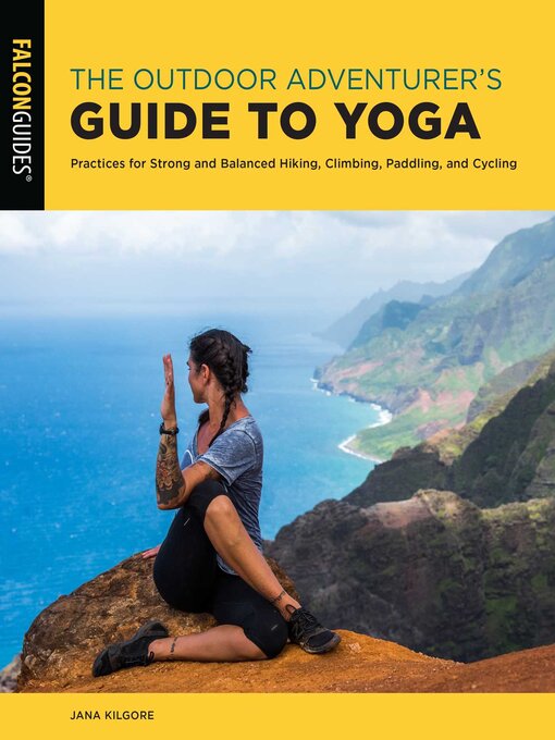 Cover image for The Outdoor Adventurer's Guide to Yoga